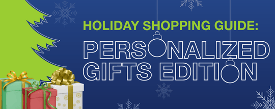 Holiday Shopping Guide: Personalized Gifts Edition