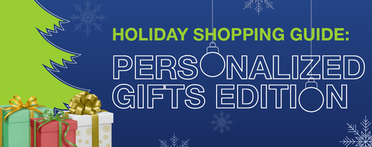 Holiday Shopping Guide: Personalized Gifts Edition