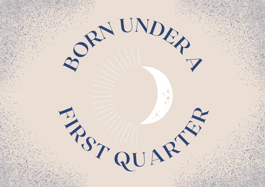 Born Under the First Quarter Moon Phase? Here’s Your Lunar Personality